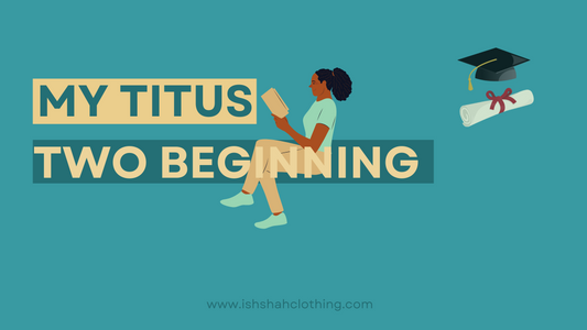 The Beginning of my Titus Two Journey